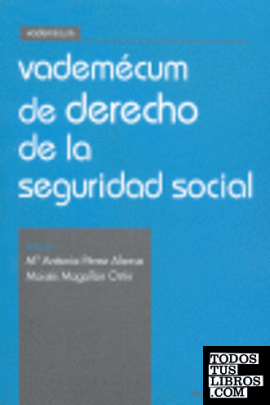 Vademécum de derecho de la seguridad social