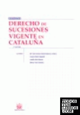 Derecho de Sucesiones Vigente en Cataluña