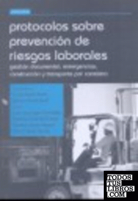 Protocolos sobre prevención de riesgos laborales