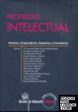 Propiedad intelectual Doctrina , Jurisprudencia , Esquemas y Formularios
