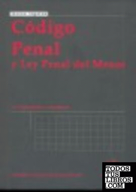 Código Penal y ley Penal del Menor 15ªEd. 2009