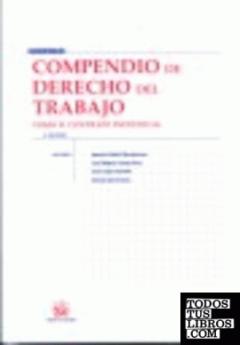 Compendio de Derecho del Trabajo Tomo II Contrato individual