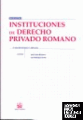 Instituciones de Derecho Privado Romano