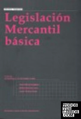 Legislación mercantil básica 7ª Ed. 2009