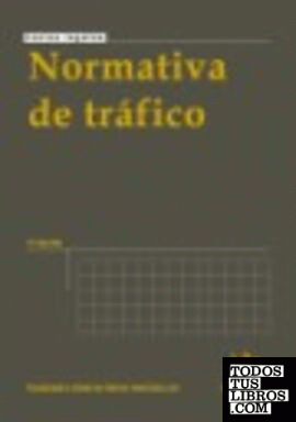Normativa de tráfico 3ª Ed. 2010