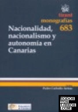 Nacionalidad , nacionalismo y autonomía en Canarias
