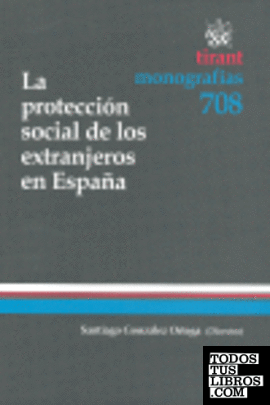 La protección social de los extranjeros en España