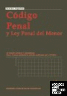Código penal y Ley penal de menor 16ª Ed. 2010