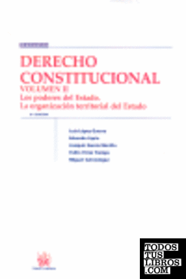 Derecho Constitucional Vol.II Los poderes del Estado La organización territorial