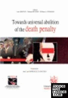 Towards universal abolition of the death penalty