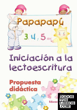 Guía de Iniciación a la lectoescritura. Papapapú