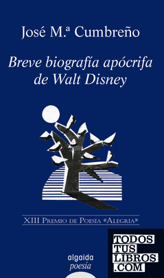 Breve biografía apócrifa de Walt Disney