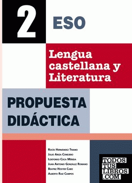 Lengua castellana y literatura 2º ESO. Propuesta didáctica. Nueva Edición 2012