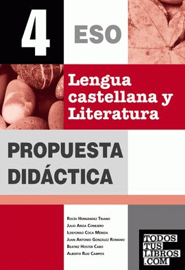 Lengua Castellana y Literatura 4º ESO. Propuesta didáctica. Nueva Edición 2012