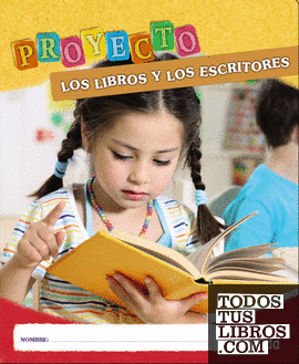 Proyecto "Los libros y los escritores".