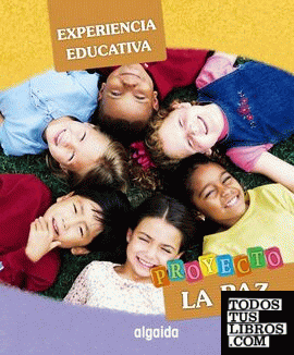 Experiencia educativa. Proyecto Educación Infantil La Paz