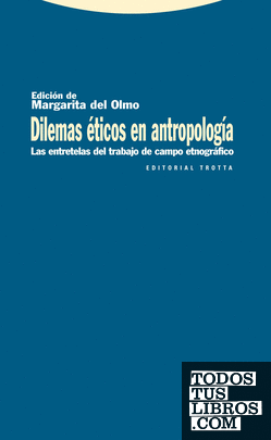 Dilemas éticos en antropología