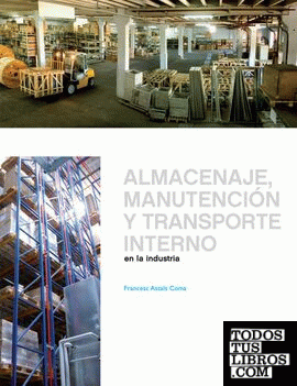 Almacenaje, manutención y trasporte interno en la industria