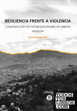 Resiliencia frente a violencia