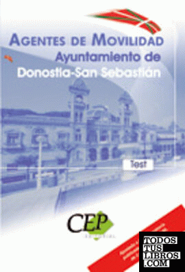 Test Oposiciones Agentes de Movilidad del Ayuntamiento de Donostia-San Sebastian