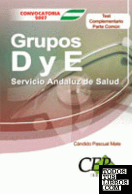 Oposiciones Grupos D y E, Servicio Andaluz de Salud (SAS). Test complementario
