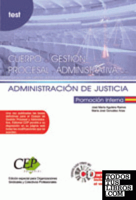 Oposiciones Cuerpo de Gestión Procesal y Administrativa, promoción interna, Administración de Justicia. Test