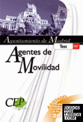Test Oposiciones Agentes de Movilidad del Ayuntamiento de Madrid
