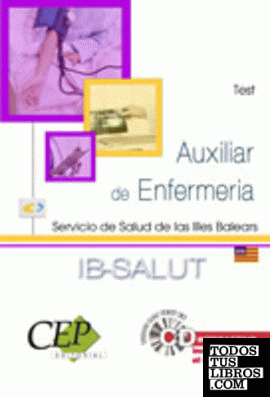 Auxiliar de Enfermería Servicio de Salud de las Illes Balears (IB-SALUT). Test