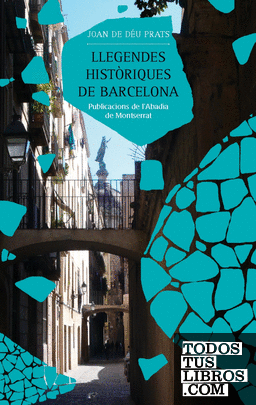 Llegendes històriques de Barcelona