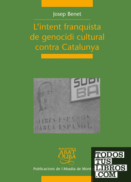 L'intent franquista de genocidi cultural contra Catalunya