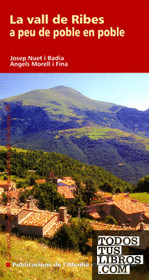 La Vall de Ribes a peu de poble en poble