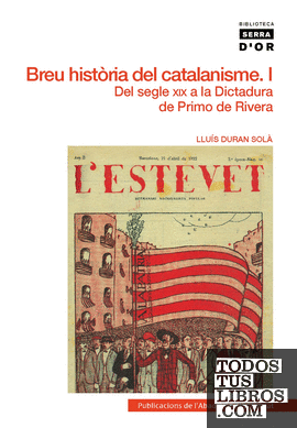 Breu història del catalanisme, I
