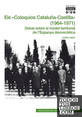 Els "Coloquios Cataluña-Castilla" (1964-1971)