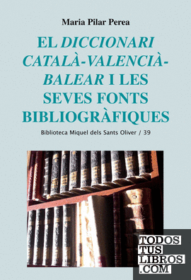 El Diccionari català-valencià-balear i les seves fonts bibliogràfiques
