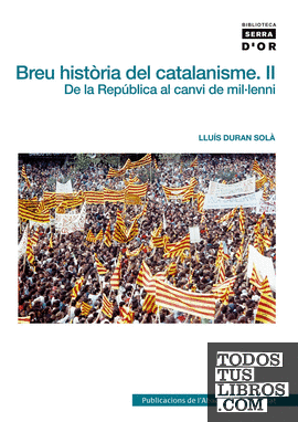 Breu història del catalanisme, II