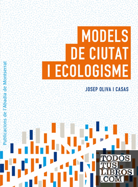 Models de ciutat i ecologisme