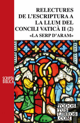 Relectures de l'escriptura a la llum del Concili Vaticà II. La serp d'Aram