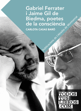 Gabriel Ferrater i Jaime Gil de Biedma, poetes de consciència.