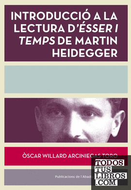 Introducció a la lectura d'Ésser i temps de Martín Heidegger (1889-1976)