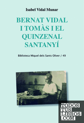 Bernat Vidal i Tomàs i el quinzenal Santanyí