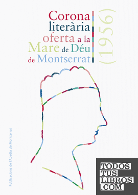 Corona literària oferta a la Mare de Déu de Montserrat