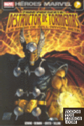 Thor presenta Destructor de Tormentas, La saga de Bill Rayos Beta