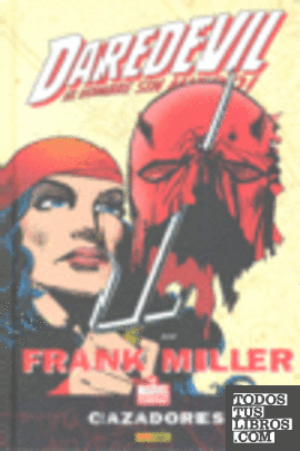 Daredevil de Frank Miller, Cazadores
