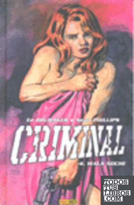 Criminal 4, Mala noche