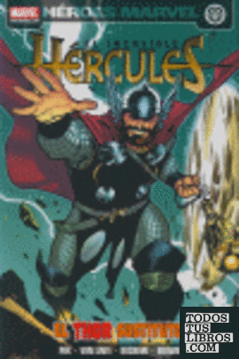 El Increible Hércules 5, El Thor sustituto