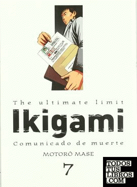 IKIGAMI, THE ULTIMATE LIMIT Nº 7