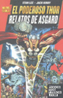 El Poderoso Thor, Relatos de Asgard
