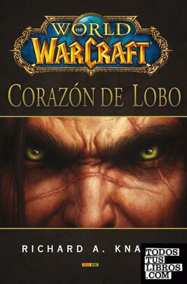 World of Warcraft: corazón de lobo