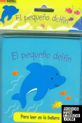 El pequeño delfín. Para leer en la bañera