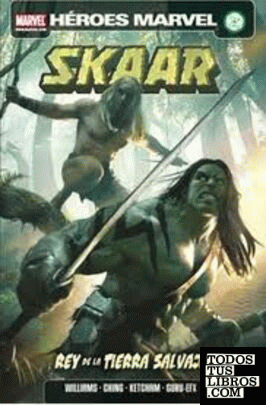 Skaar: rey de la tierra salvaje